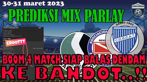 Prediksi Bola Malam Ini Maret Tips Parlay Single Bet Jp