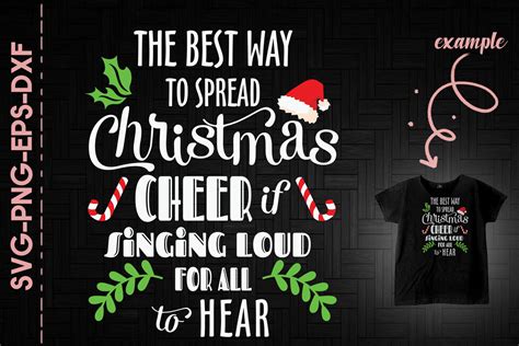 Best Way Spread Xmas Cheer Singing Loud By Utenbaw Thehungryjpeg