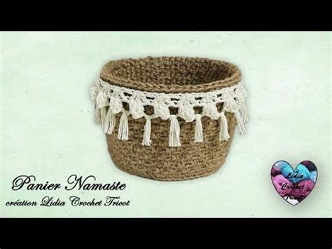 Panier Namaste Tutoriel Crochet D Co By Lidia Crochet Tricot