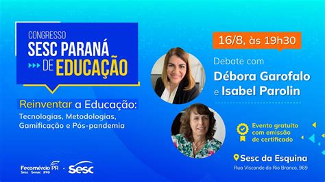 Congresso Sesc Paran De Educa O Youtube