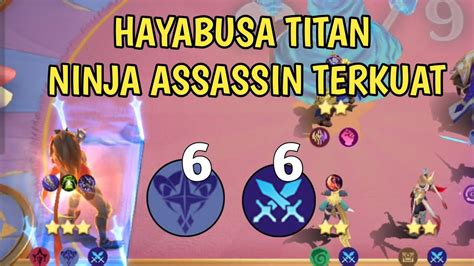 HAYABUSA TITAN NINJA ASSASSIN TERKUAT LING SKILL 2 MAGIC CHESS