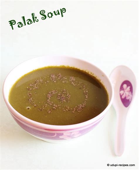 Palak Soup | Spinach Soup Recipe - Udupi Recipes