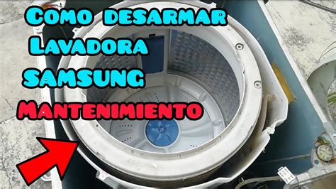 COMO Desarmar Lavadora SAMSUNG Limpieza Y Mantenimiento YouTube