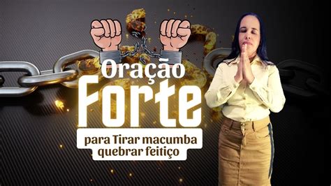 Oração Forte para tirar macumba quebrar feitiço YouTube