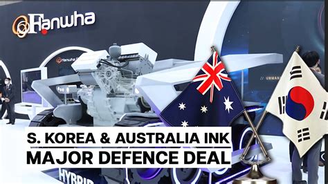 Australia South Korea S Hanwha Aerospace Sign Billion Defence