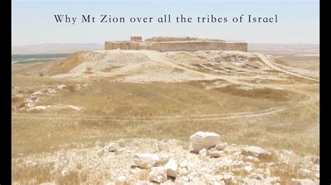 Mt Zion Chosen Over All The Tribes Of Israel Youtube