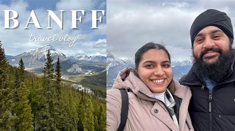 Banff Vlog Exploring Alberta Canmore Banff Calgary Youtube