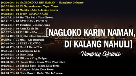 Nagloko Karin Naman Di Kalang Nahuli 💖 Opm Trend Songs Playlist 🌹