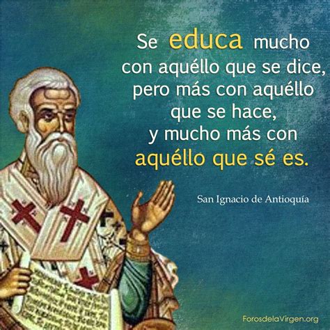 Hoy Celebramos A San Ignacio De Antioqu A Padre De La Iglesia