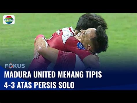 Madura United Menang Tipis Di Kandang Sendiri Atas Persis Solo Fokus