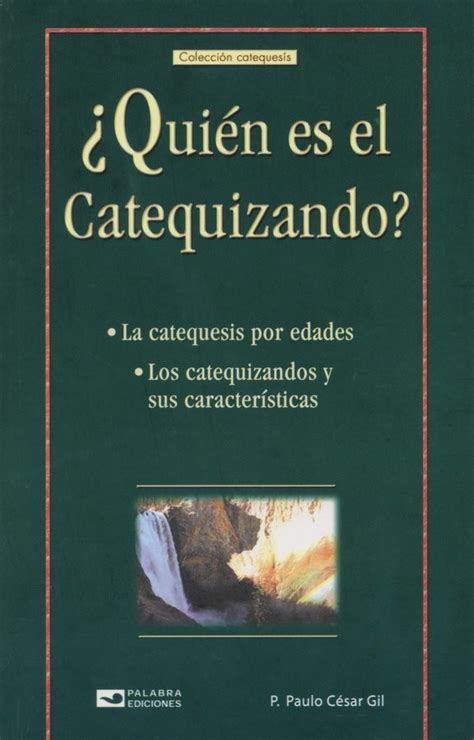 QUIéN ES EL CATEQUIZANDO