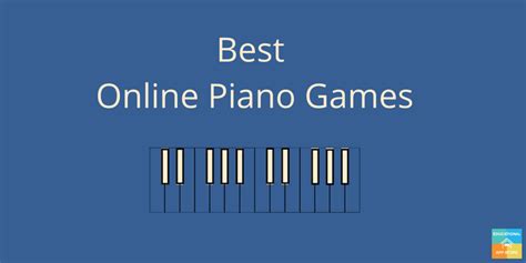 10 Best Online Piano Games - EducationalAppStore