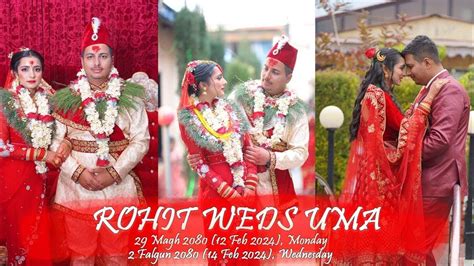 Nepali Wedding Rohit Weds Uma Full Wedding Video Youtube