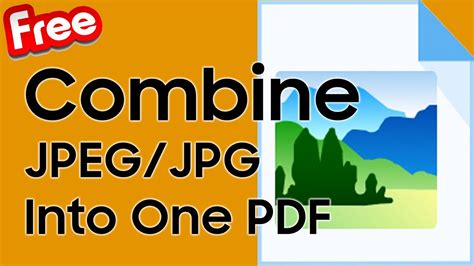 Freehow Do I Combine Multiple Jpegs Into One Pdf File How To