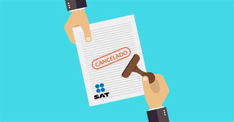 Si Haces Esto El Sat Va A Cancelar Tu Sello Digital Y No Podrás