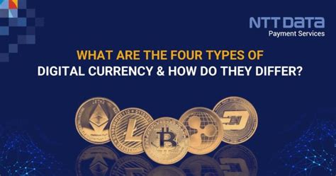 4 Types Of Digital Currency What And How Do They Differ Ntt Data