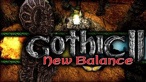 Gothic 2 New Balance Returning 23 Planlos Nach Jharkendar YouTube