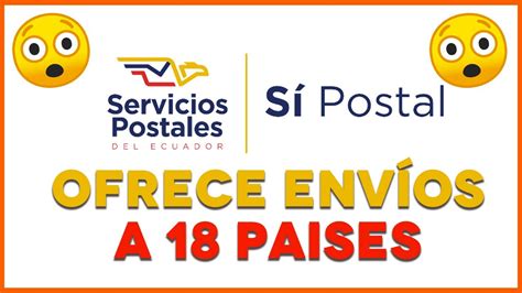 Servicios Postales Del Ecuador Ofrece Env Os A Pa Ses Youtube