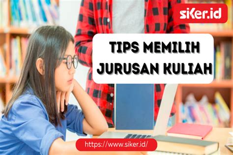 Berikut Beberapa Tips Memilih Jurusan Kuliah Lainya