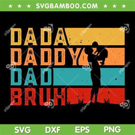 Dada Daddy Dad Bruh Retro Svg Png