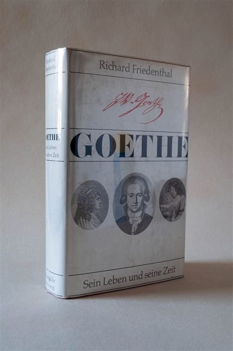 Goethe Sein Leben Und Seine Zeit By Richard Friedenthal