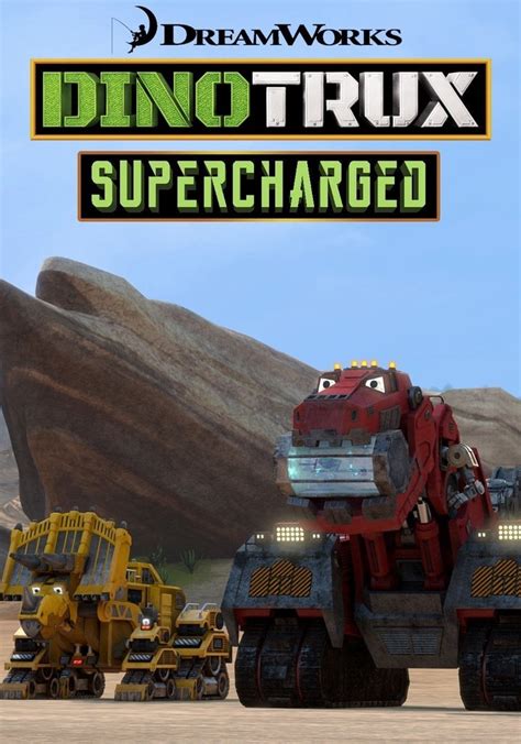 Dinotrux Supercharged Streaming Tv Show Online