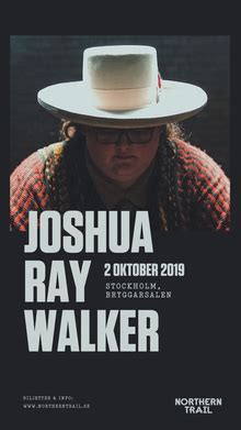 Joshua Ray Walker Tickets, Tour Dates & Concerts 2024 & 2023 – Songkick