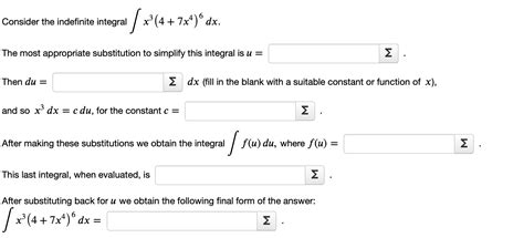 Solved Consider The Indefinite Integral ∫﻿﻿x347x46dxthe