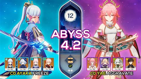 C0 Ayaka Freeze C0 Yae Miko Aggravate Spiral Abyss 4 2 Genshin