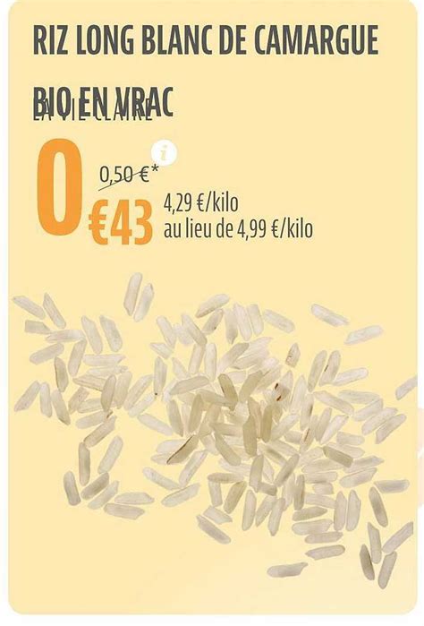 Promo Riz Long Blanc De Camargue Bio En Vrac Chez La Vie Claire