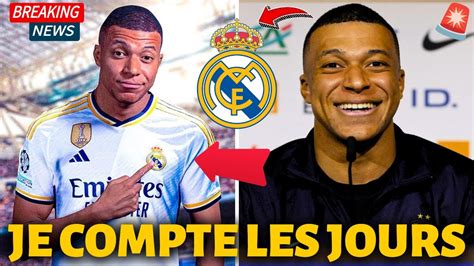 C Est Officiel Mbapp Enfin Confirm Paris Est En Choc F Te Madrid