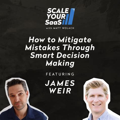 285 How To Mitigate Mistakes Through Smart Decision Making With