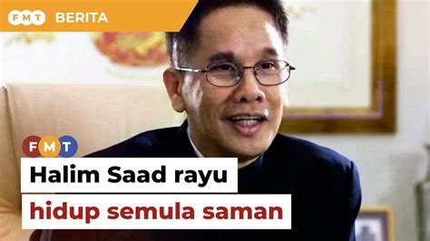 Halim Saad Rayu Hidup Semula Saman Berkait Pegangan Renong Video