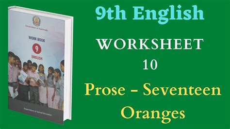 Th Standard English Worksheet Prose Seventeen Oranges Youtube