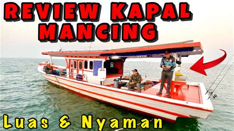 REVIEW KAPAL MANCING LUAS DAN NYAMAN KAPAL TERBESAR KM HELIOS