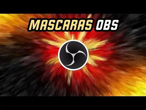 Cómo crear máscaras de OBS geniales para tu transmisión YouTube