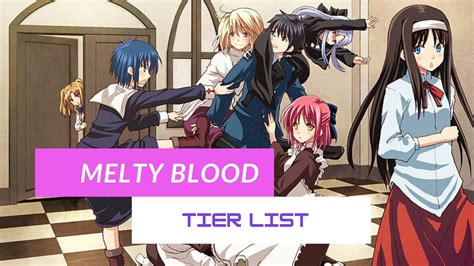 Melty Blood Tier List 2023 Toptierlist