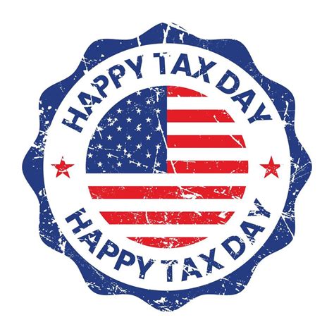 Happy Tax Day with Grunge Vintage Effect, Tax Day Stamp, Seal, Label ...