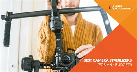 9 Best Camera Stabilizers In 2024 For Any Budget