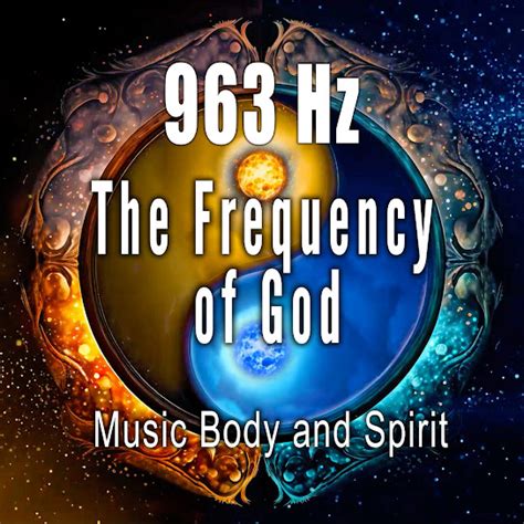 963 Hz The Frequency Of God