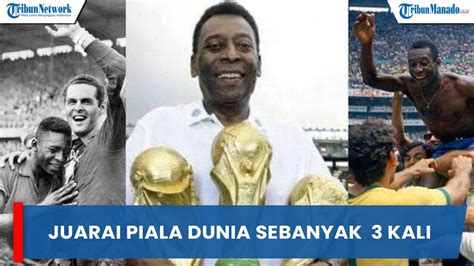 SOSOK PELE SANG LEGENDA BRAZIL SATU SATUNYA PEMAIN YANG JUARAI PIALA