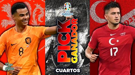 HOLANDA VS TURQUÍA PRONÓSTICO EURO 2024 APUESTAS DEPORTIVAS