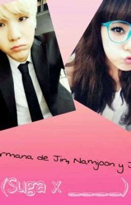 La Hermana De Jin Namjoon Y Jimin Suga X Cap 1 Wattpad