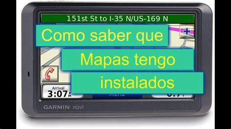 Gps Garmin Como Saber Que Mapas Tengo Instalados Youtube