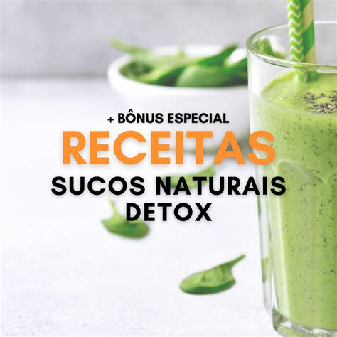 Receitas Sucos Naturais Detox Paulinne Corrêa Hotmart