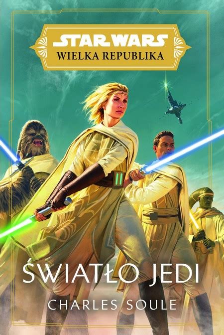 Soule Charles Star Wars Wielka Republika Wiat O Jedi Katedra