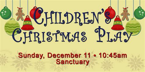 Brentwood Baptist Church Childrens Christmas Play