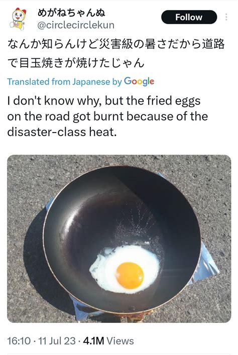 Its So Hot Outsideyou Can Fry An Egg Rjapanesepeopletwitter