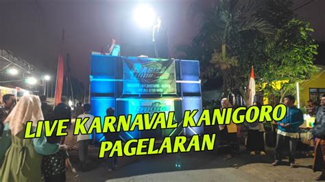 Live Karnaval Kanigoro Pagelaran Youtube