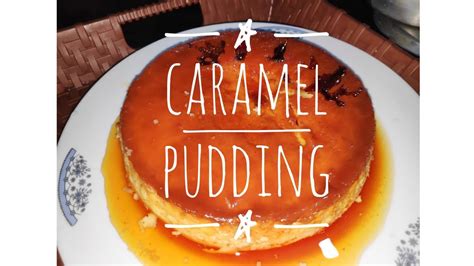 Caramel Pudding Recipe 🍮 Youtube